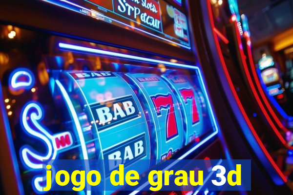 jogo de grau 3d